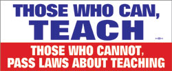 Those Who Can Teach bumper sticker